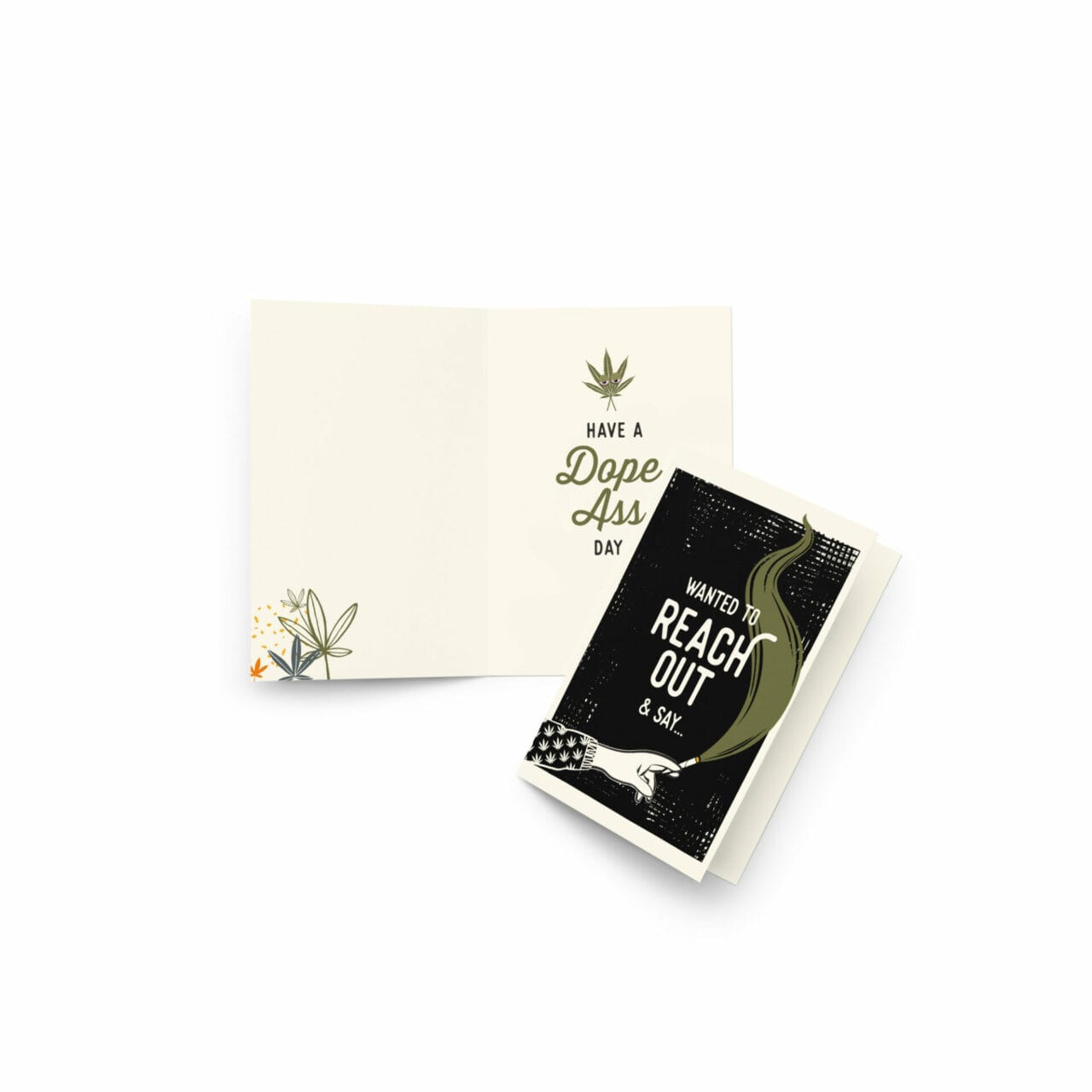 Have a Dope Ass Day Greeting Card