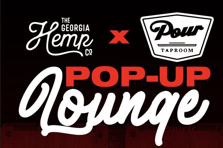 The Georgia Hemp Company™ Announces Permanent Pop-Up at Pour Taproom Locations Starting July 12th!