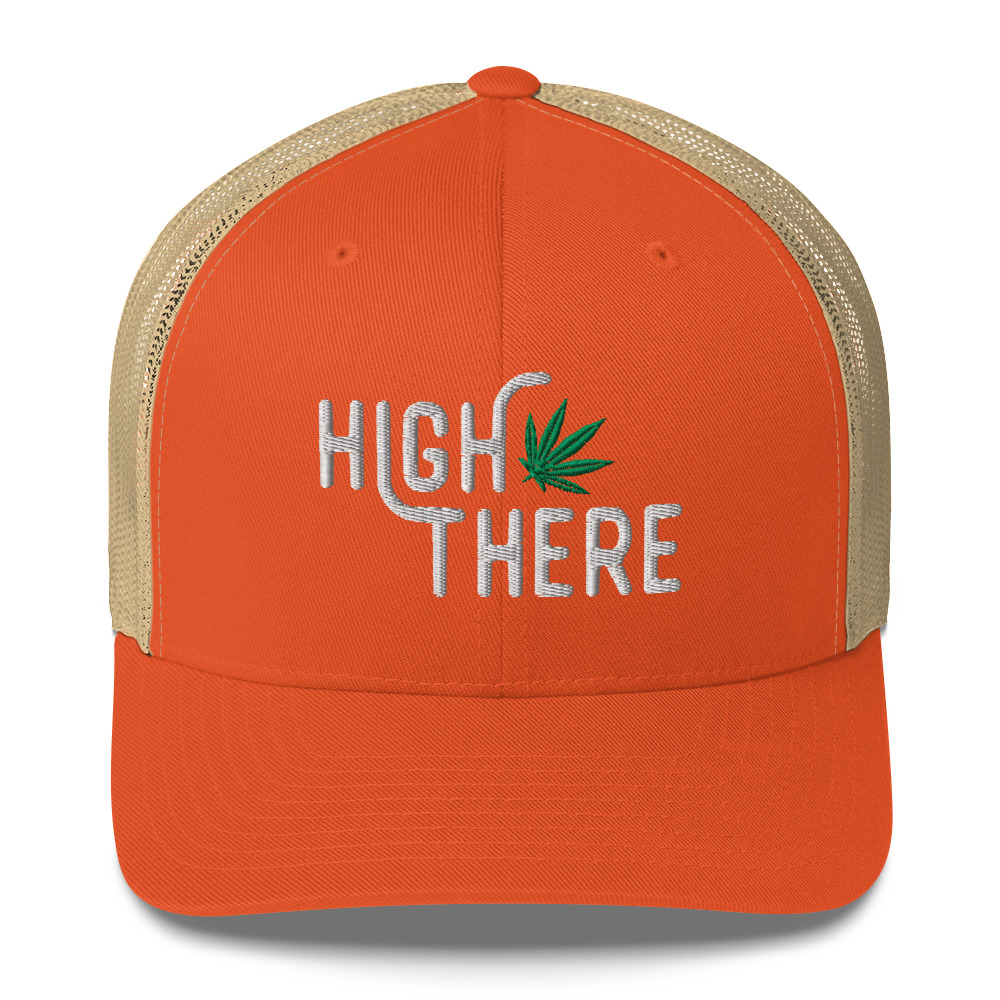 High There Trucker Cap